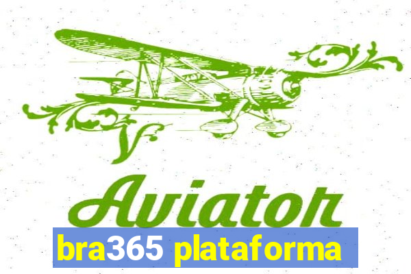 bra365 plataforma